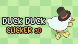 Duck Duck Clicker 3D