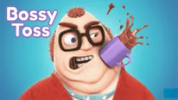 Bossy Toss